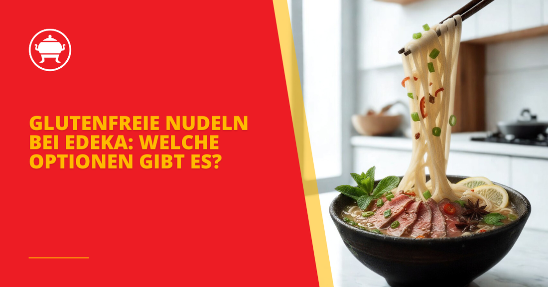 Glutenfreie Nudeln bei Edeka: Welche Optionen gibt es?